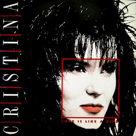 Cristina - Love Is Like a Bird - Zortam Music