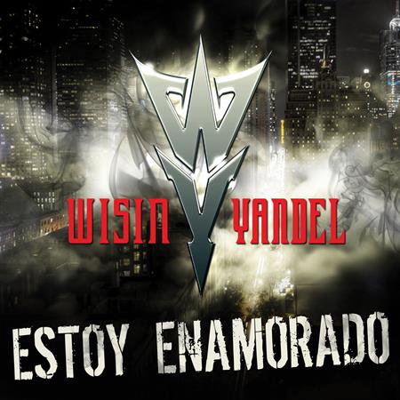 Wisin & Yandel - Estoy Enamorado [Single] - Zortam Music
