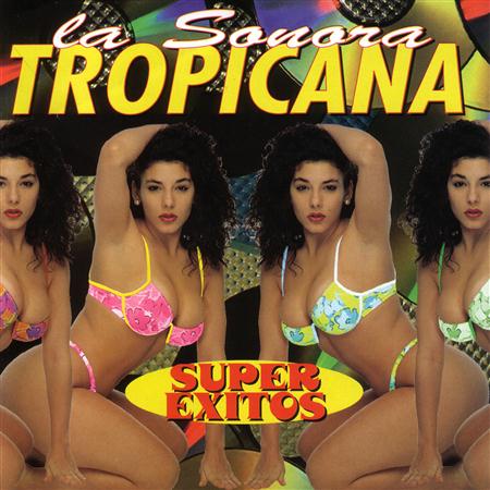 Sonora tropicana - La Sonora Tropicana - Super Exitos - Zortam Music