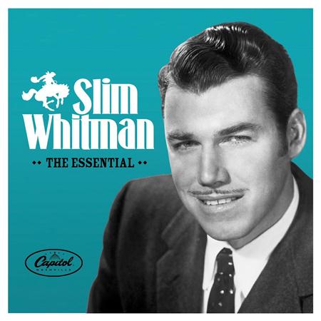 Slim Whitman - The Essential Slim Whitman - CD1 - Zortam Music