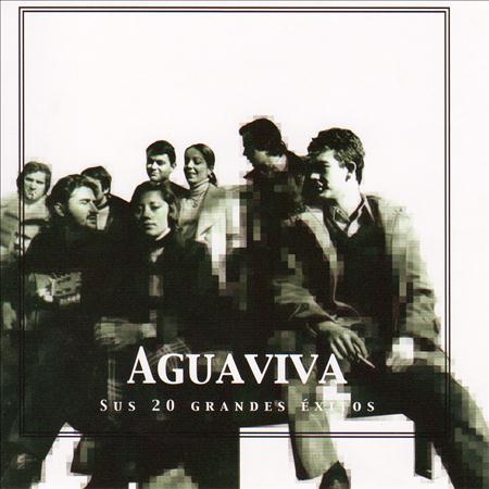 Aguaviva - Aguaviva - The 20 Greatest Hits - Zortam Music