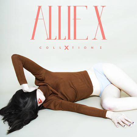 Allie X - Collxtion I - Zortam Music