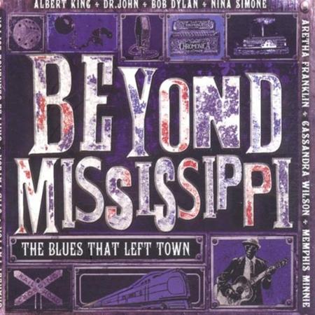 Space Cowboy - Beyond Mississippi - the Blues That Left Town - Zortam Music