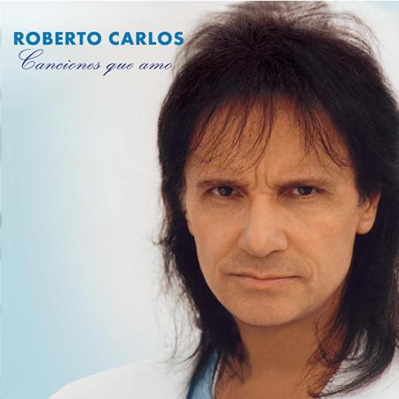 Roberto Carlos - 1997 - Canciones Que Amo - Zortam Music