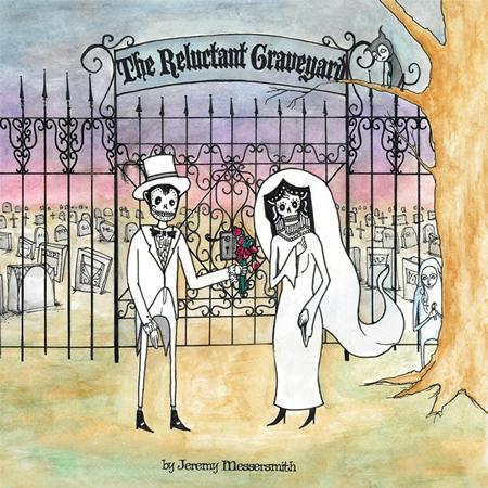 Jeremy Messersmith - The Reluctant Graveyard Doctor - Zortam Music