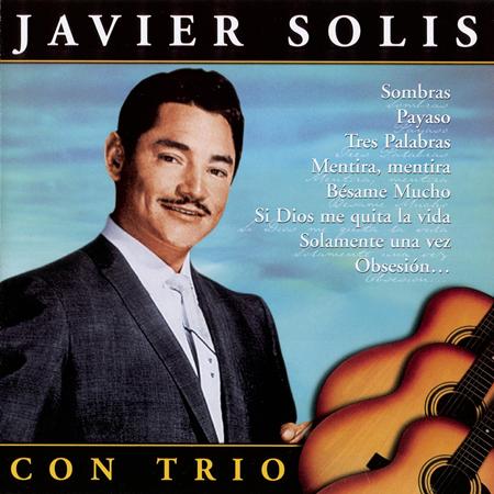 Javier Solis - Homenaje Inconcluso De Javier Solis - By Ivanchito79 - Zortam Music