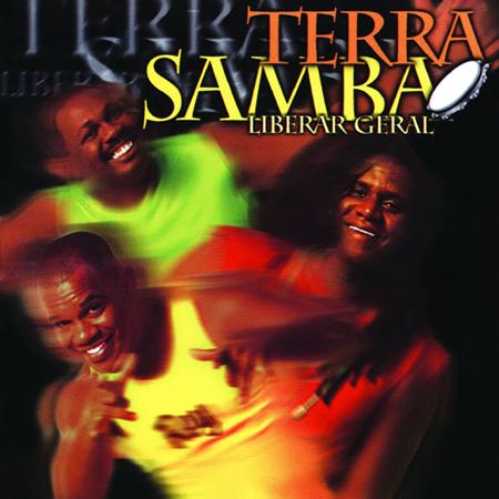 Terra Samba - Terra Samba Liberar Geral Studio Version HQ Lyrics - Zortam Music