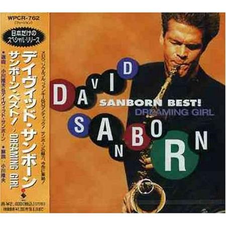 DAVID SANBORN - Sanborn Best! Dreaming Girl - Zortam Music