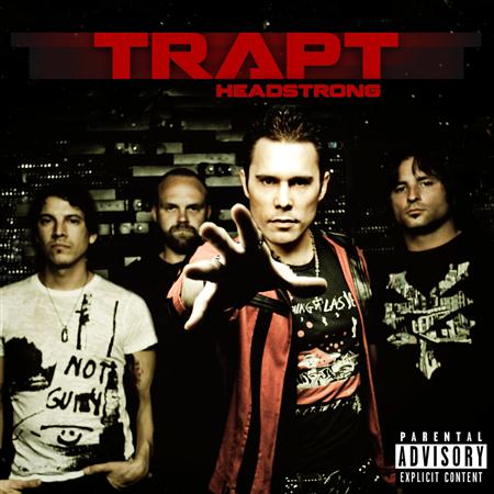 Trapt - Headstrong (radio edit) Lyrics - Zortam Music