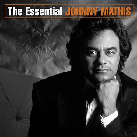 Johnny Mathis - The Essential Johnny Mathis Disc 1 - Zortam Music