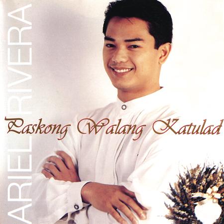 Ariel Rivera - Paskong Walang Katulad - Zortam Music