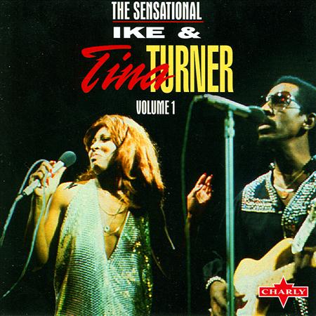 Ike & Tina Turner - The Sensational [Disc 1] - Zortam Music