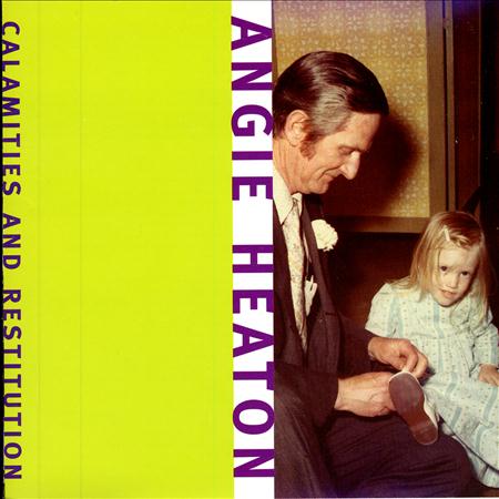 Angie Heaton - Calamities And Restitution - Zortam Music