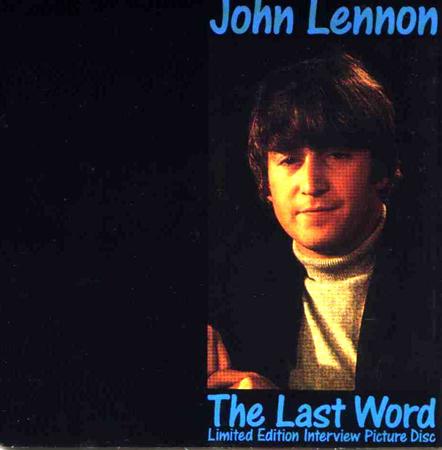 John Lennon - John Lennon: The Last Word - Zortam Music John Lennon - John Lennon: The Last Word - Zortam Music