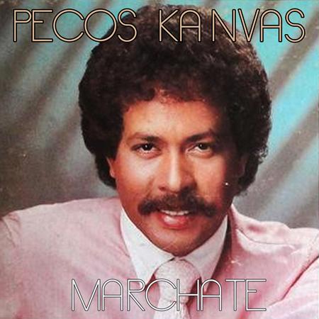 Pecos Kanvas - Márchate - Zortam Music