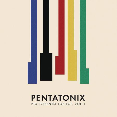 Pentatonix - PTX Presents: Top Pop, Vol. 1 - Zortam Music