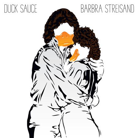 Duck Sauce - Barbra Streisand [Single] - Zortam Music