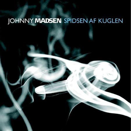 Johnny Madsen - Spidsen Af Kuglen - Zortam Music