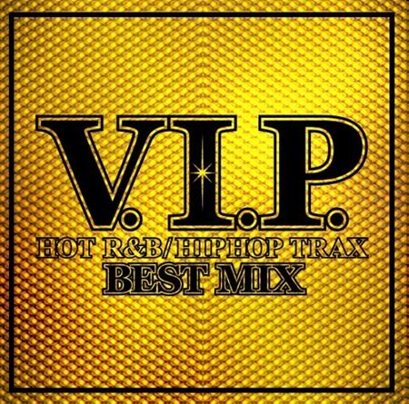 Mos Def - V.i.p. Hot R&b / Hip-Hop Trax Best Mix [disc 1] - Zortam Music