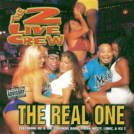 The 2 Live Crew - The Real One Lyrics - Zortam Music