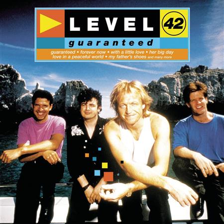 Level 42 - Guaranteed Level 42 - Zortam Music