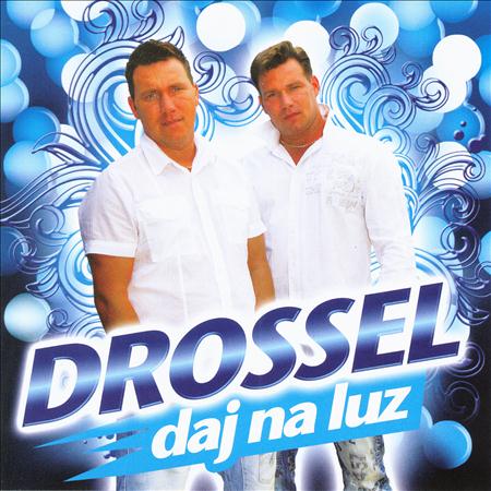 Drossel - Daj na luz - Zortam Music