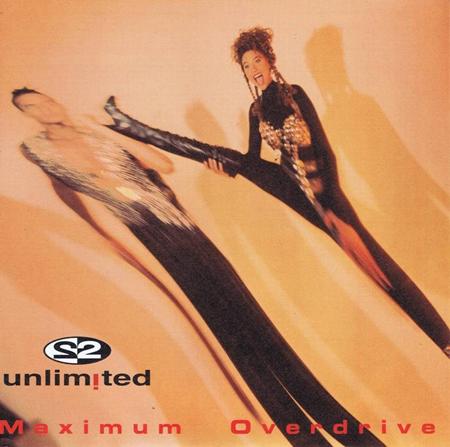 2 Unlimited - Maximum Overdrive (X-Out In Trance) Lyrics - Zortam Music