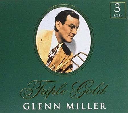 GLENN MILLER - Triple Gold [disc 1] - Zortam Music