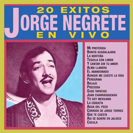 Jorge Negrete - 20 Exitos - Zortam Music