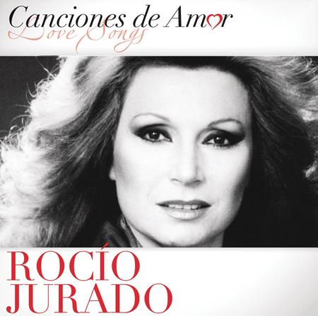 Rocio Jurado - Canciones De Amor - Zortam Music