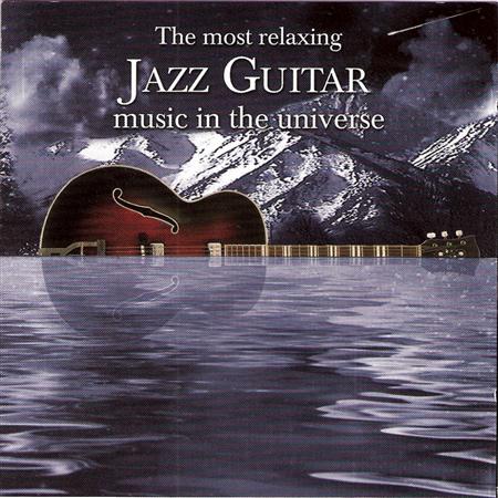 Jack L - The Most Relaxing Jazz Guitar In The Universe [disc 1] - Zortam Music