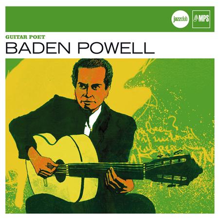 Baden Powell - Guitar Poet - Zortam Music