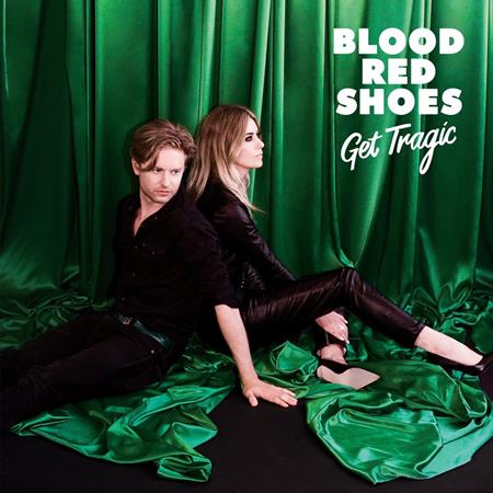 Blood Red Shoes - Get Tragic - Zortam Music