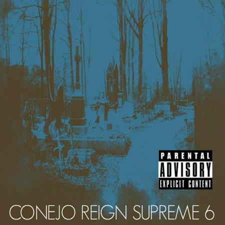 Conejo - Reign Supreme 6 - Zortam Music