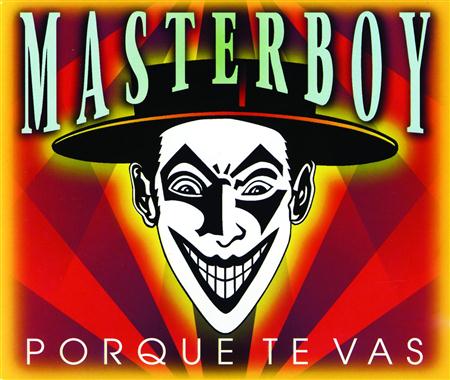 Masterboy - Porque Te Vas [single] - Zortam Music
