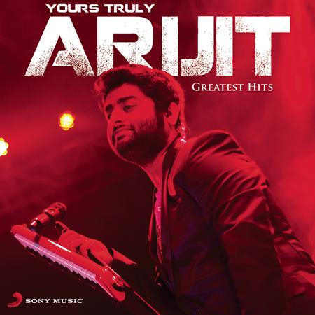 Arijit Singh - Yours Truly Arijit - Zortam Music