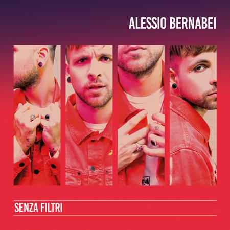 ALESSIO BERNABEI - Senza filtri - EP - Zortam Music
