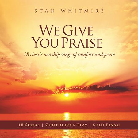 Stan Whitmire - Piano Praise And Worship - Zortam Music