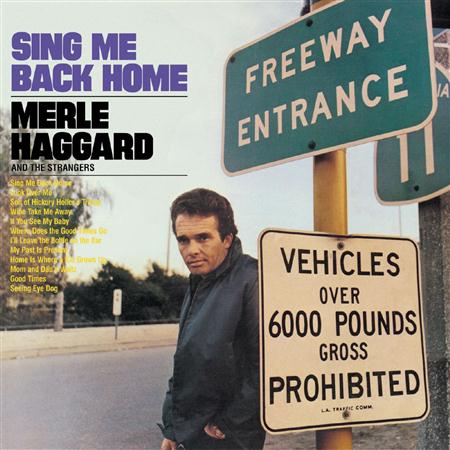 MERLE HAGGARD - Sing Me Back Homelegend Of Bonnie & Clyde - Zortam Music