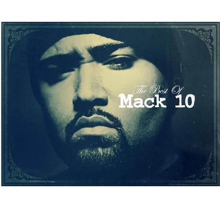 Mack 10 - Mack 10 Foe Life The Best Of Mack 10 - Zortam Music