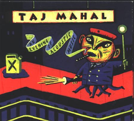 Taj Mahal - Satisfied 