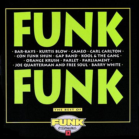 Sir Joe Quarterman & Free Soul - Funk Funk / The Best Of Funk Essentials 2 - Zortam Music