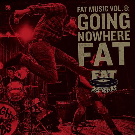 Various Artists - Fat Music Vol. 8: Going Nowhere Fat - Zortam Music