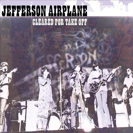 Jefferson Airplane - Cleared For Take-Off - Zortam Music