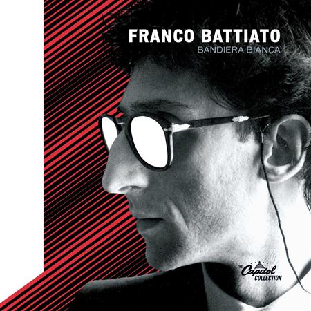Franco Battiato - The Capitol Collection: Bandiera Bianca - Zortam Music