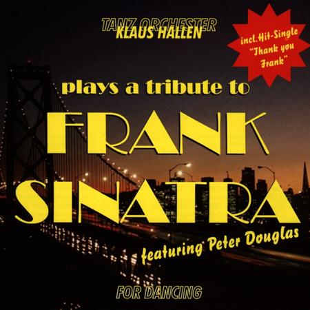 Tanzorchester Klaus Hallen - A Tribute To Frank Sinatra - Zortam Music
