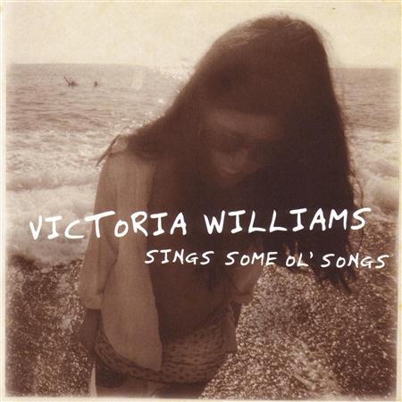 Victoria Williams - Sings Some Ole Songs - Zortam Music