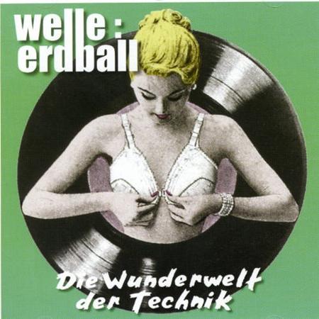 Welle Erdball - Die Wunderwelt der Technik (CD1) - Zortam Music
