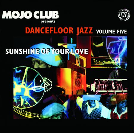 Green Court - Mojo Club Presents Dancefloor Jazz, Vol. 5 Sunshine Of Your Love - Zortam Music