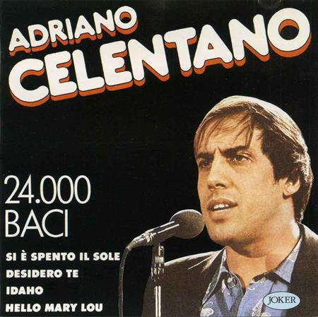Adriano Celentano - Adriano Celentano, 24.000 Baci - Zortam Music